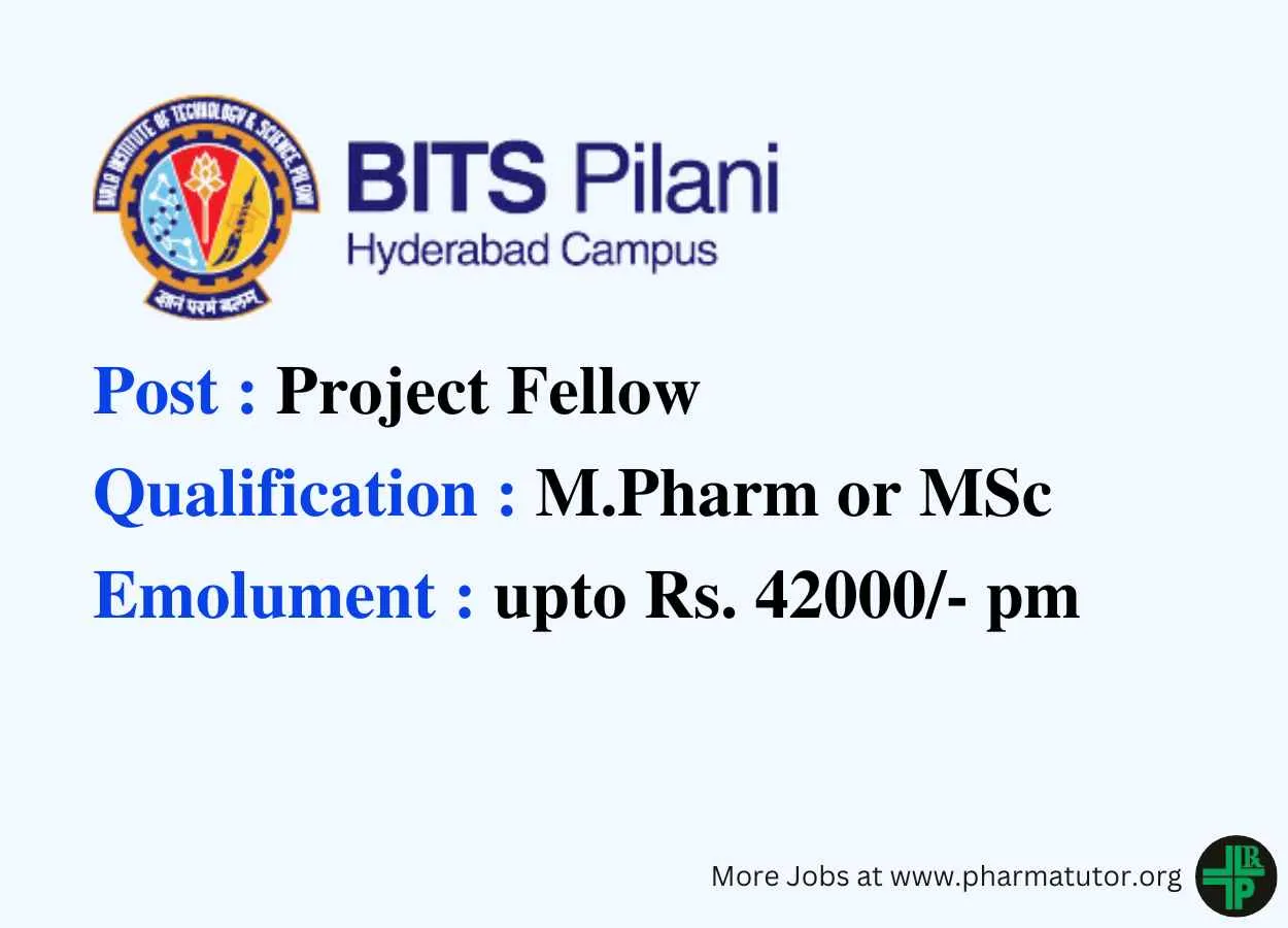 Opportunity for M.Pharm or MSc as Project Fellow at BITS