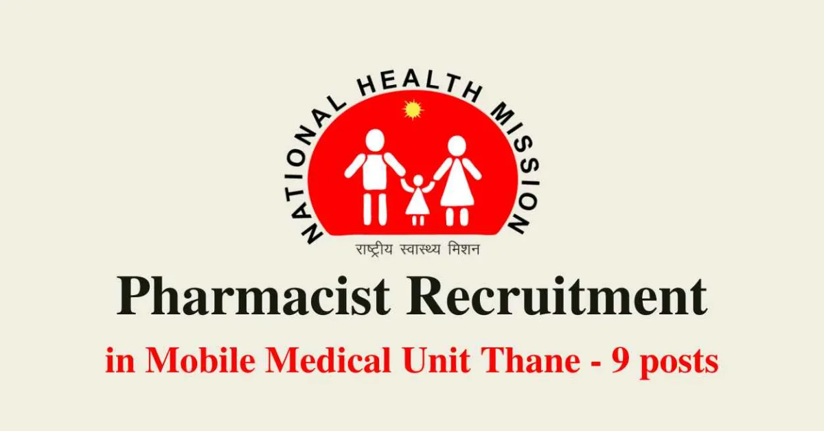 Recruitment for Pharmacists in Mobile Medical Unit Thane