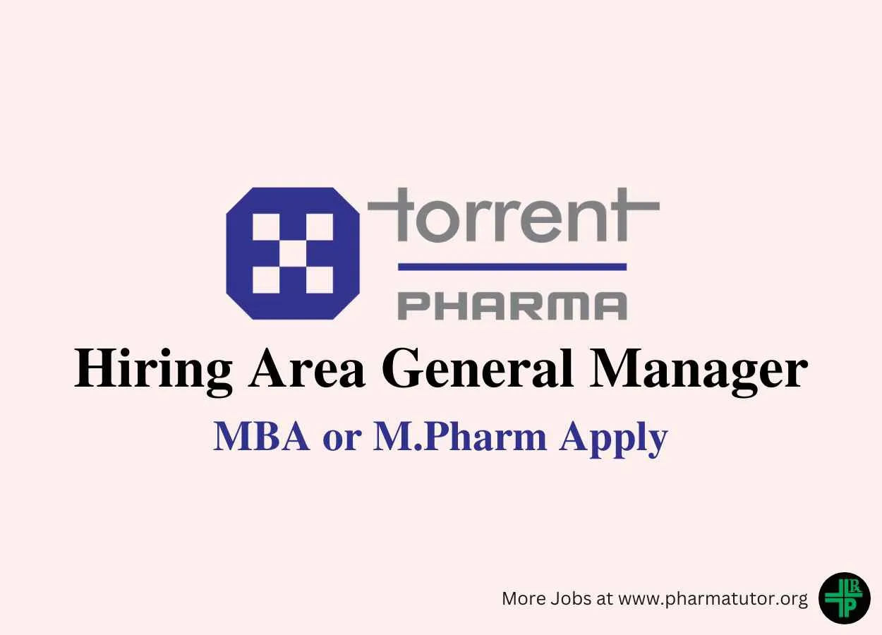 Torrent Pharma Hiring Area General Manager