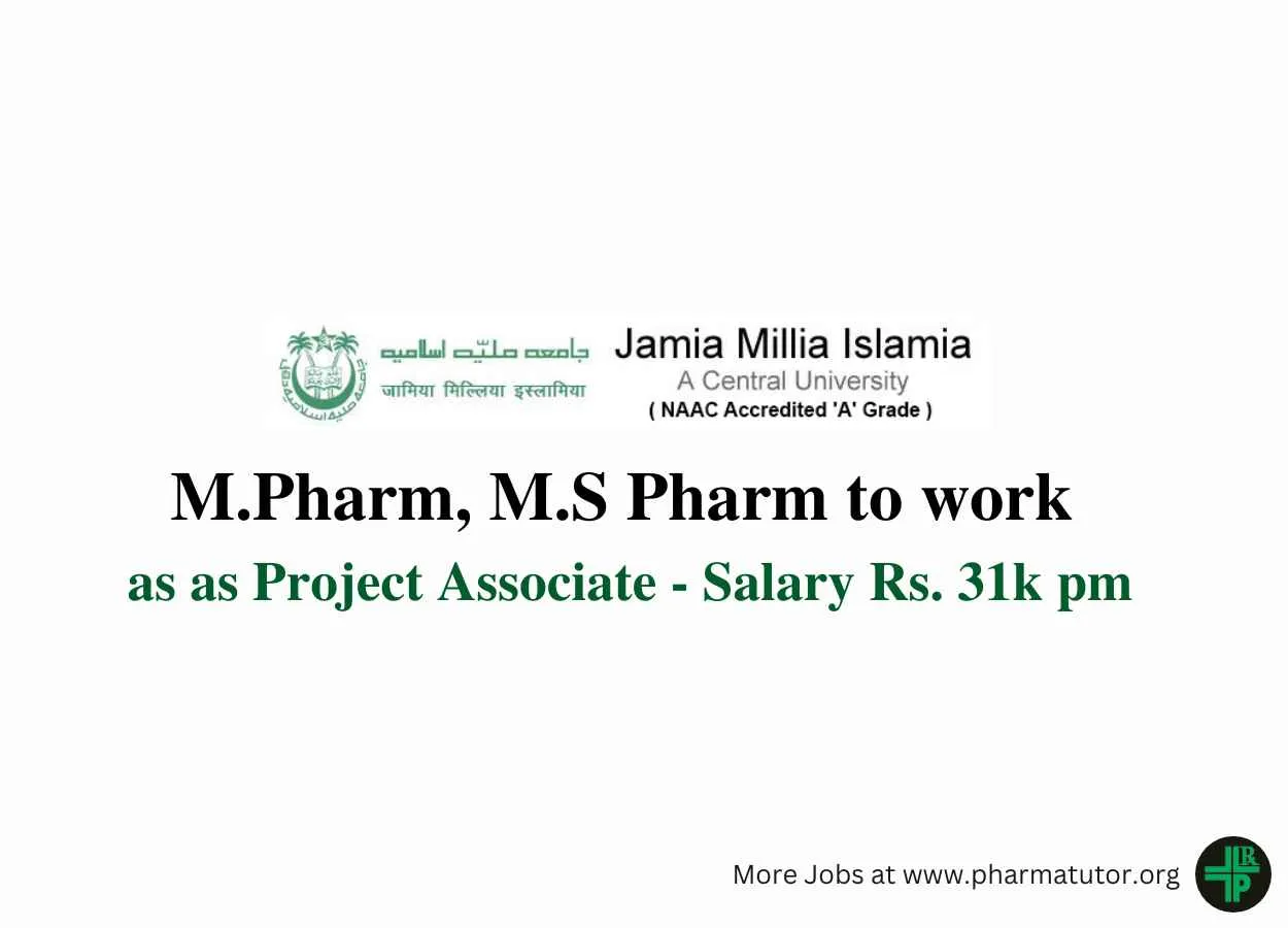 Vacancy for M.Pharm, MSc as Project Associate at Jamia Millia Islamia