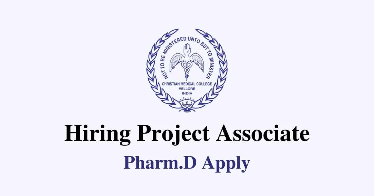 Vacancy for Project Associate at Christian Medical College