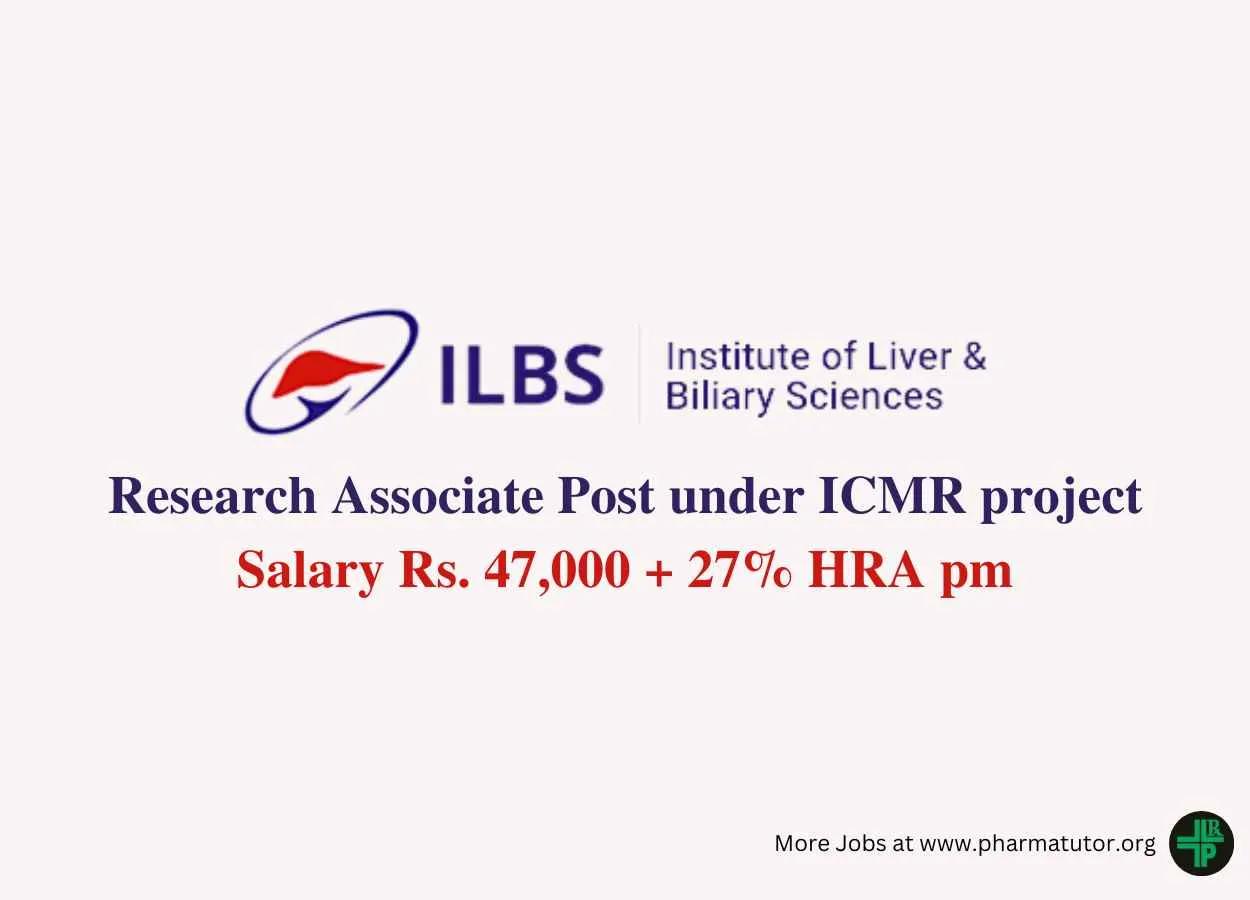 Vacancy for Research Associate under ICMR project at Institute of Liver & Biliary Sciences