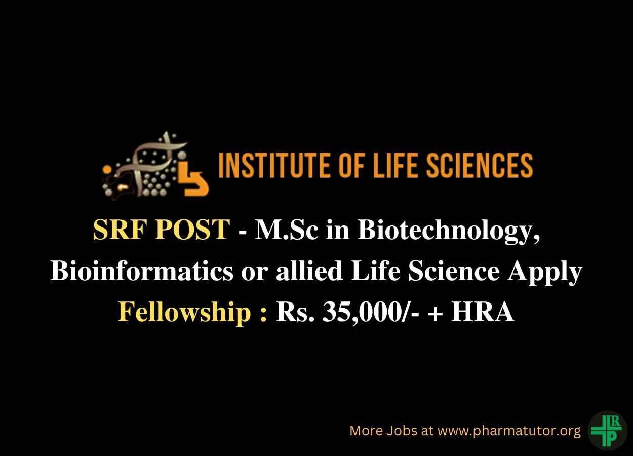 Vacancy for Senior Research Fellow at Institute of Life Sciences