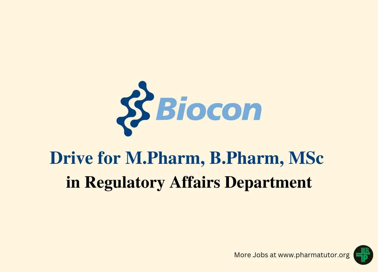Walk in interview for M.Pharm, B.Pharm, M.Sc in Regulatory Affairs Department at Biocon