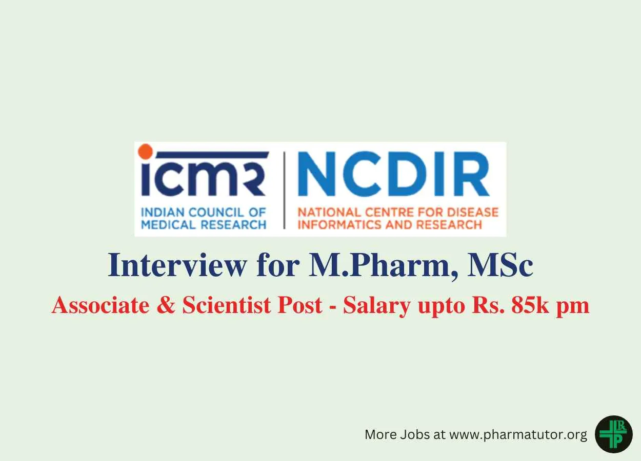 Walk in interview for M.Pharm, MSc at NCDIR