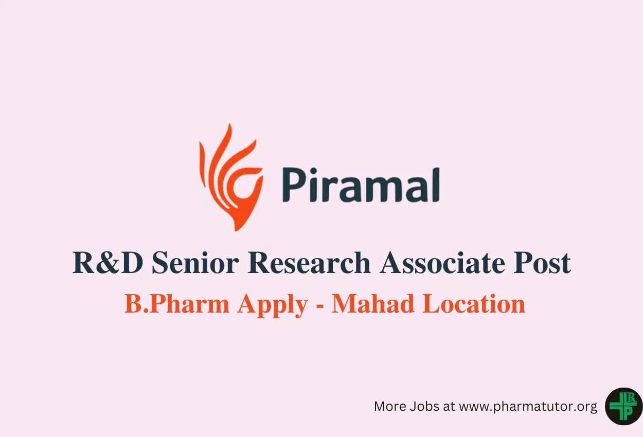 Work as R&D Senior Research Associate at Piramal Group