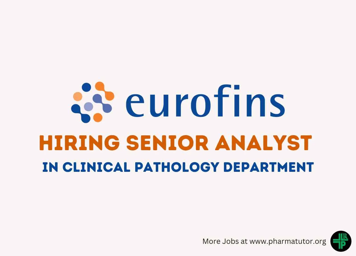 Eurofins Scientific Hiring Senior Analyst in Clinical Pathology