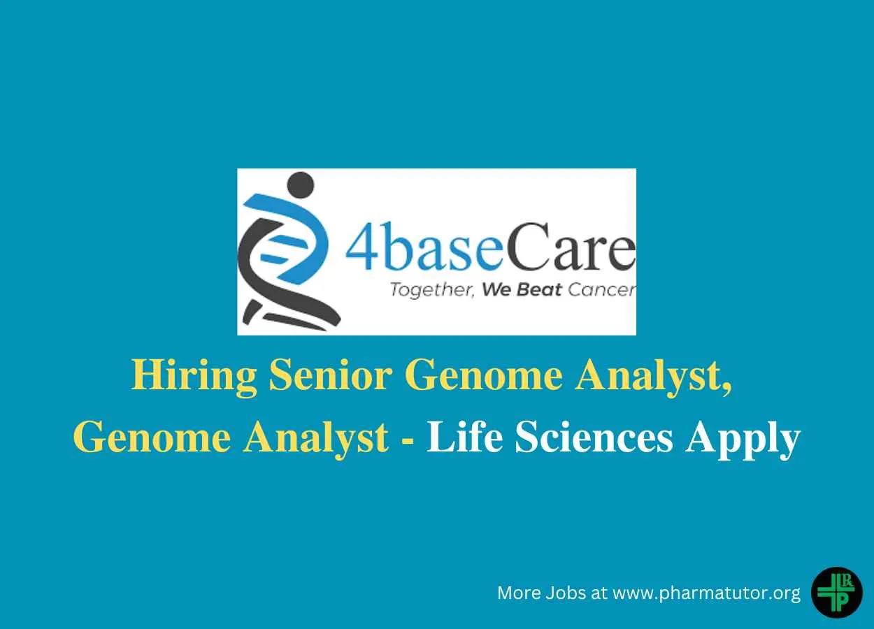 Hiring Senior Genome Analyst, Genome Analyst at 4baseCare