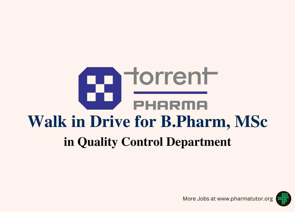 Interview for B.Pharm, MSc in Quality Control at Torrent Pharma