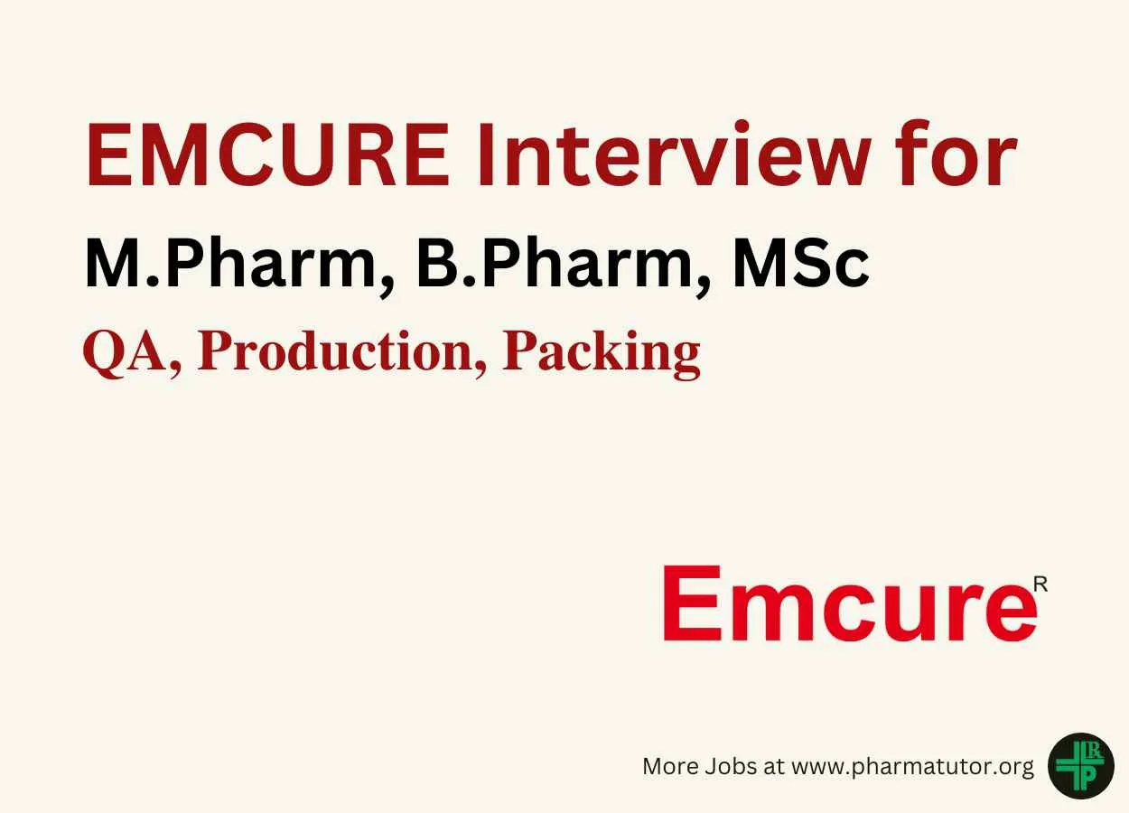 Interview for M.Pharm, B.Pharm, MSc in QA, Production, Packing at Emcure