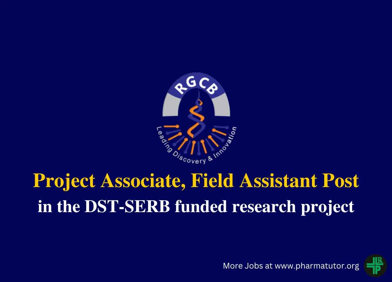 Interview for Project Associate, Field Assistant Post at RGCB