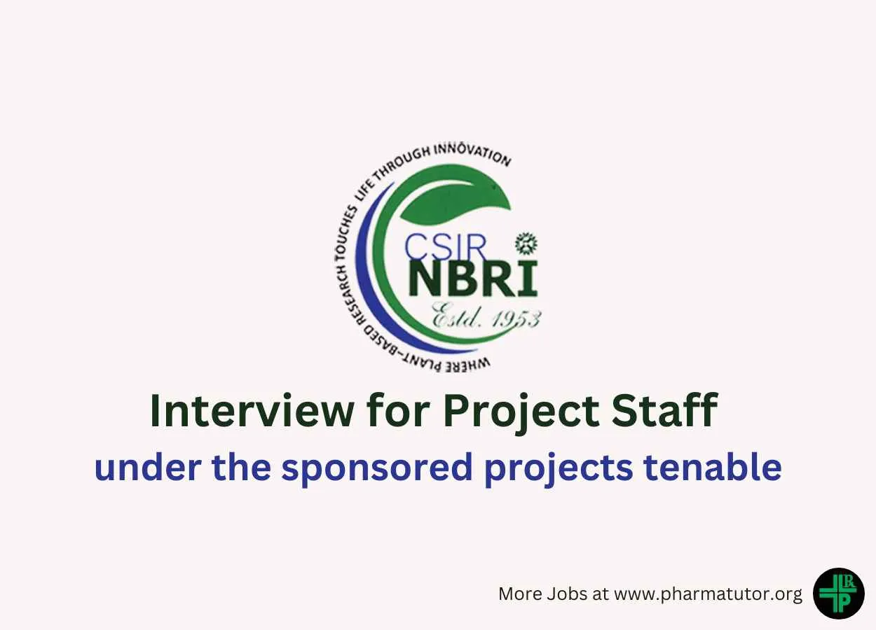 Interview for Project Staff under the sponsored projects tenable at CSIR-NBRI