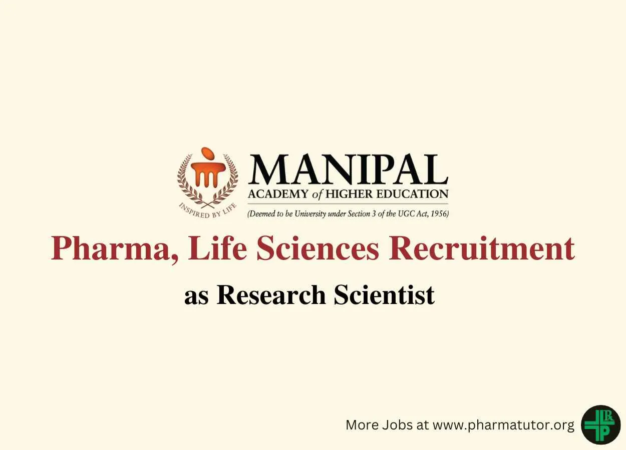 Job for Pharmacy, Life Sciences as Research Scientist at Manipal Academy of Higher Education