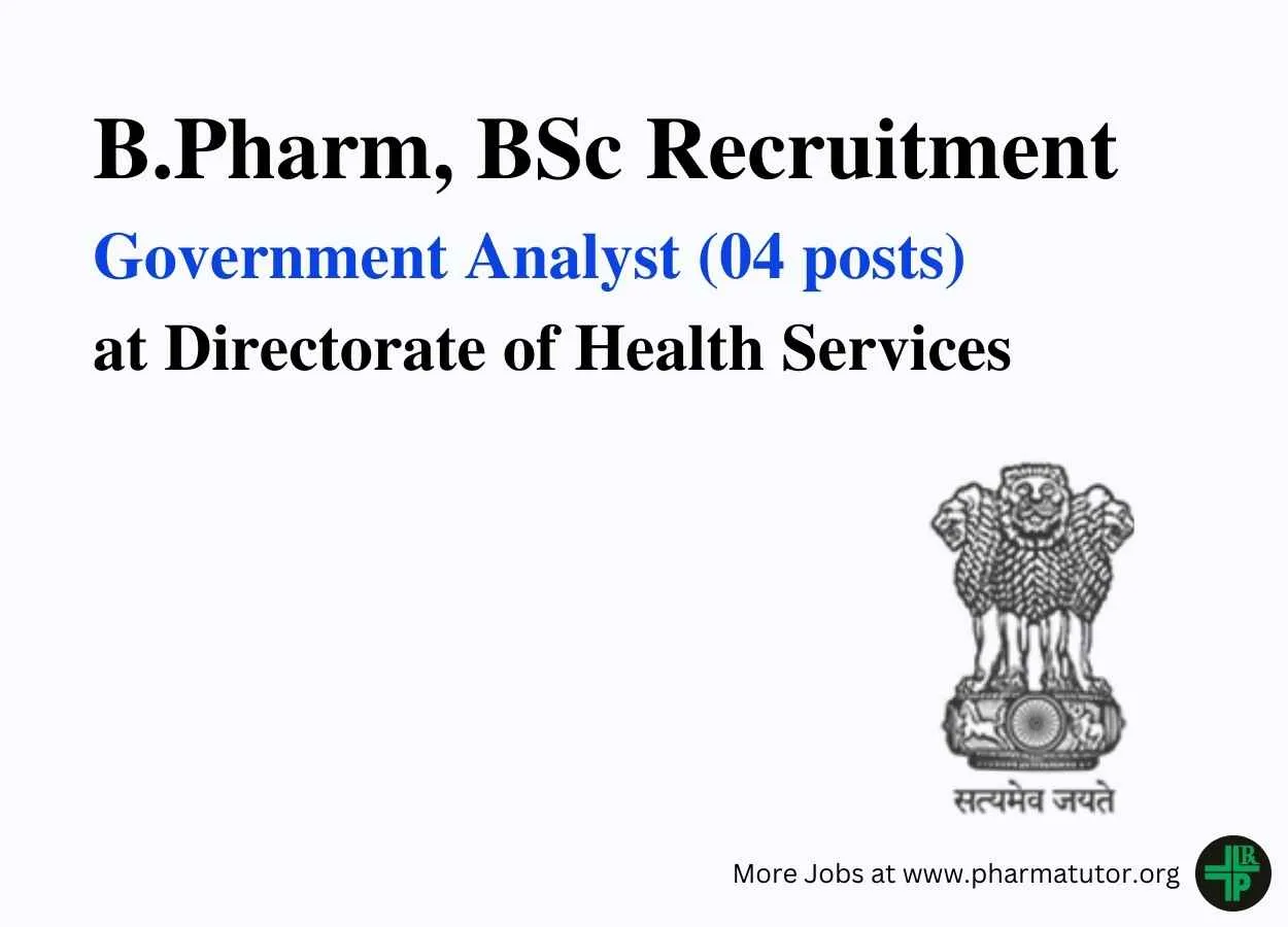 Opportunity for B.Pharm, BSc as Government Analyst at Directorate of Health Services