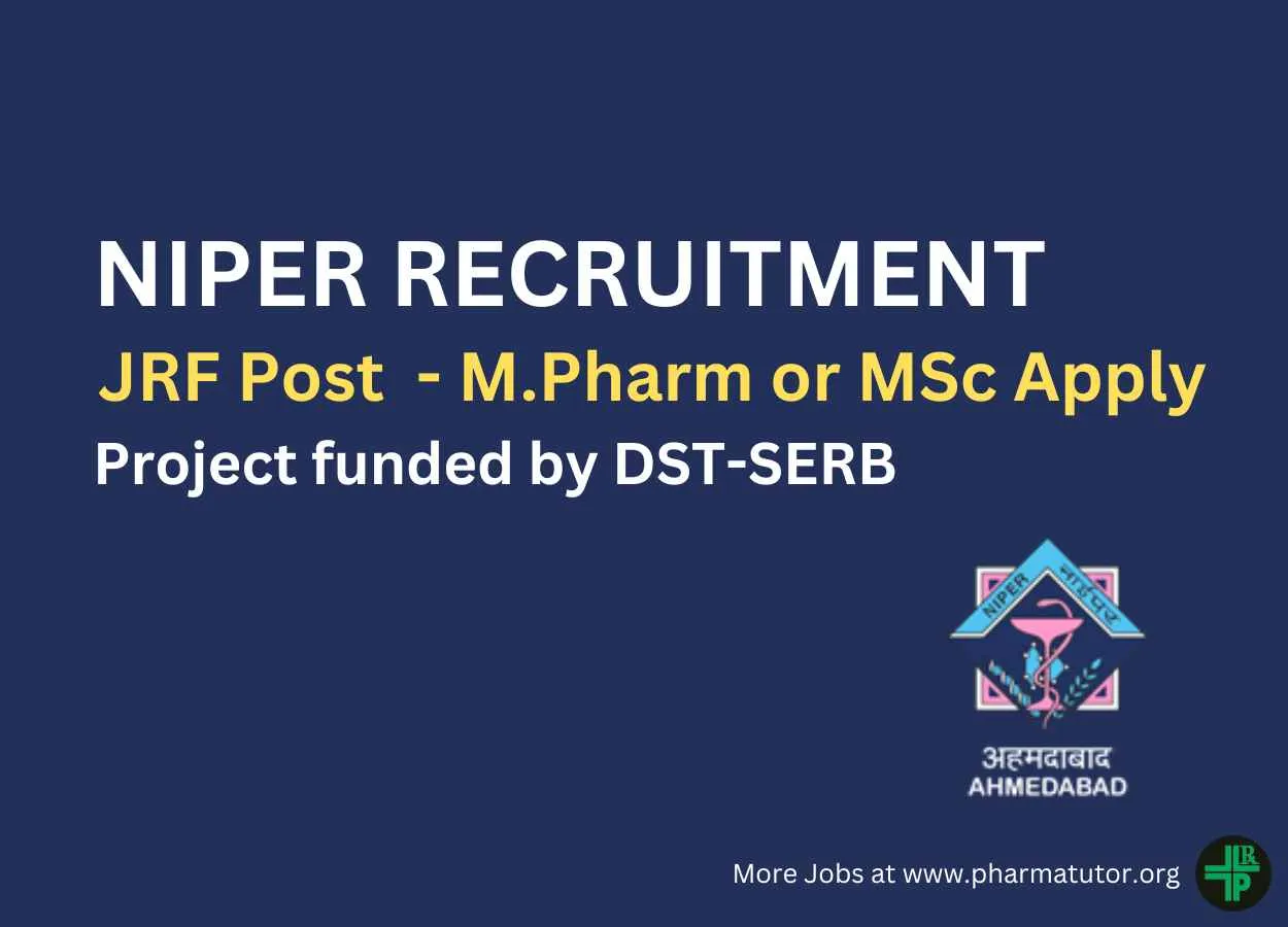 Opportunity for M.Pharm or MSc as JRF at NIPER