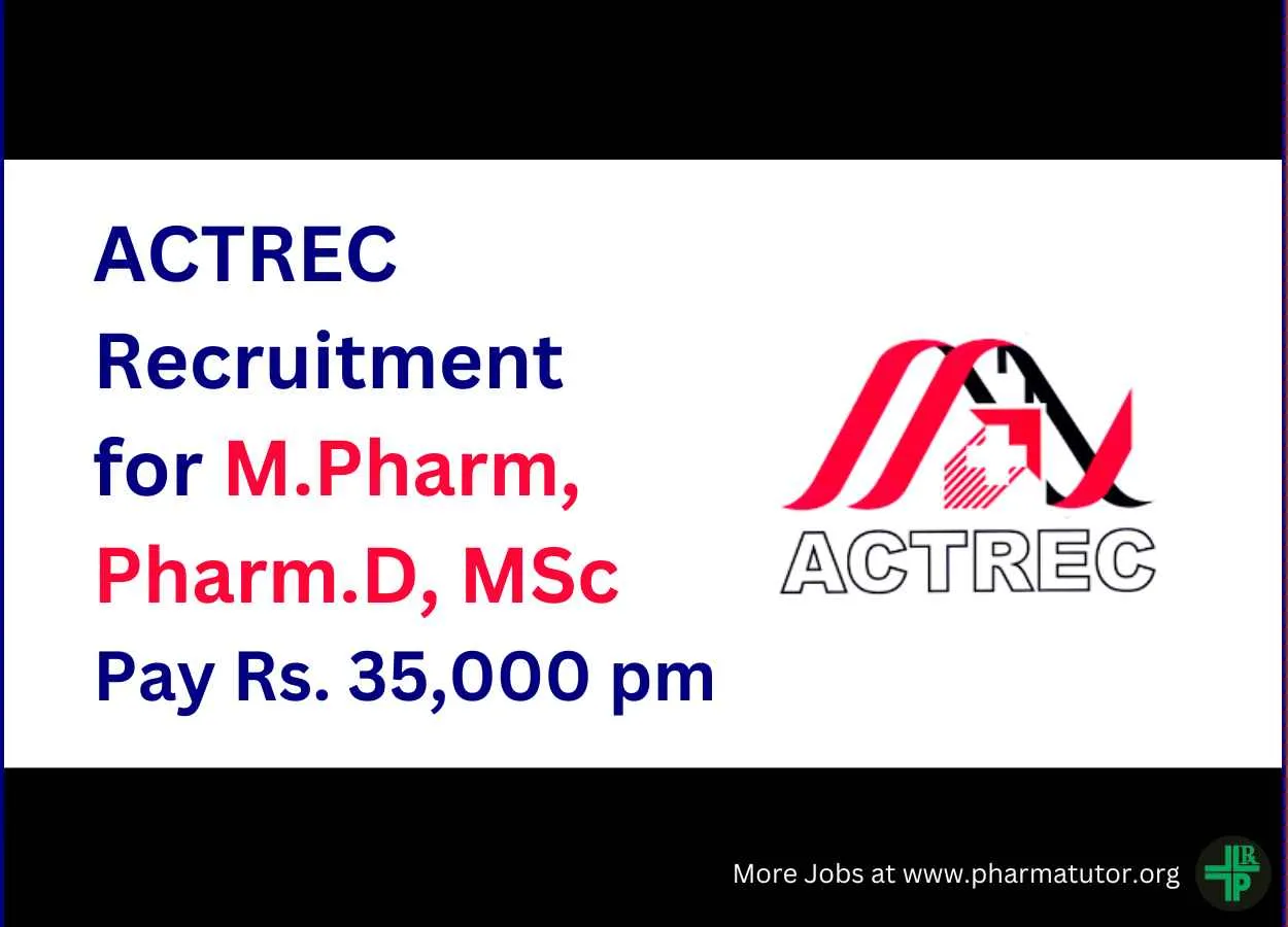 Opportunity for M.Pharm Pharm.D MSc as Research Fellow at ACTREC