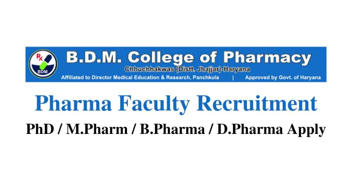Pharma Faculty Recruitment at BDM College of Pharmacy