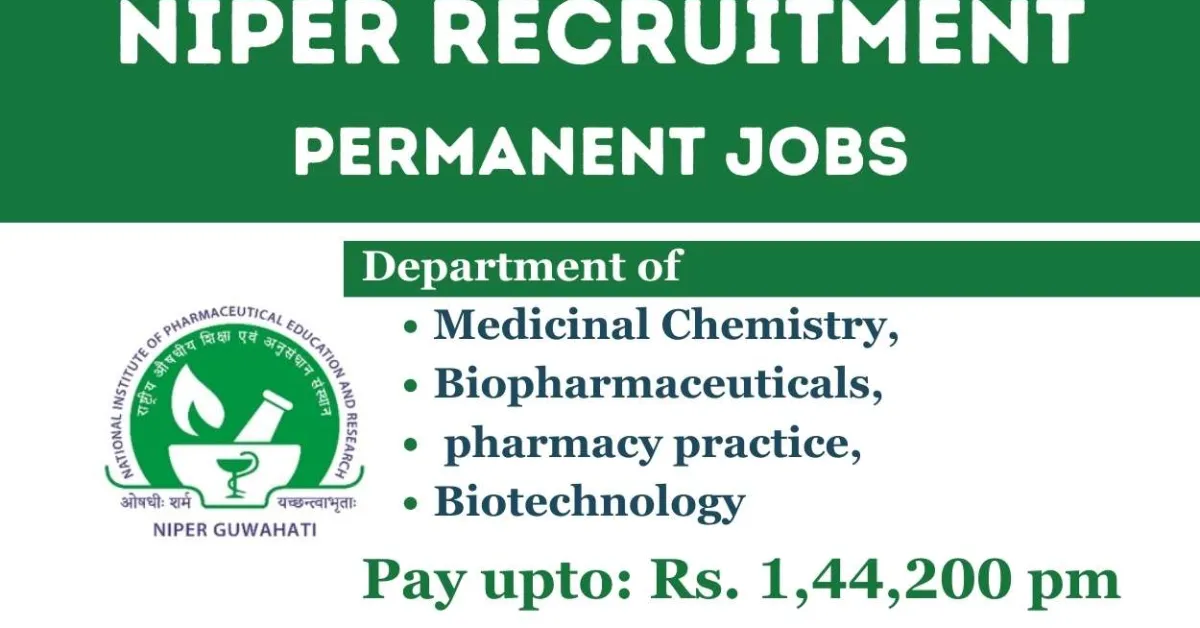 Recruitment for Pharma Faculty at NIPER