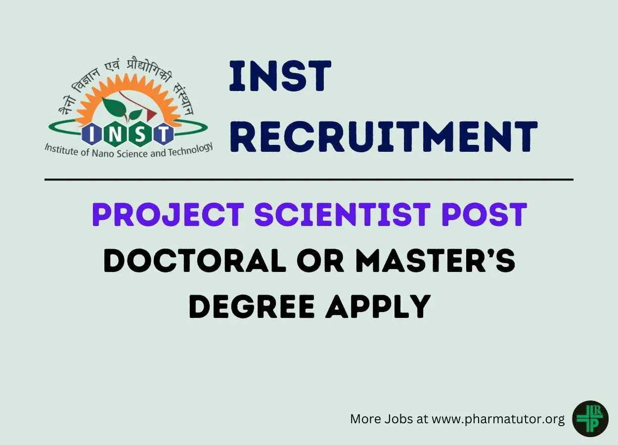 Vacancy for Project Scientist at Institute of Nano Science and Technology