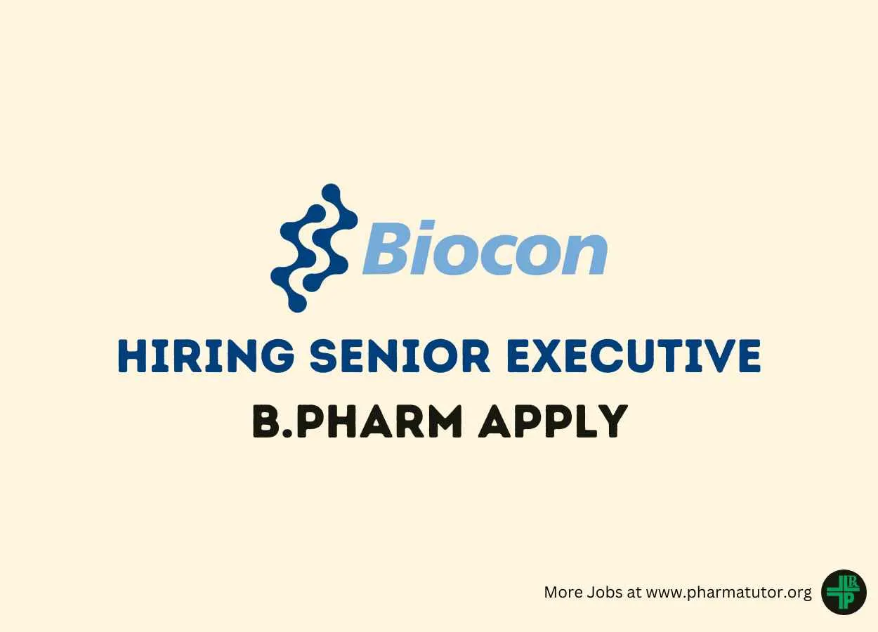 Biocon Biologics Limited looking for Senior Executive