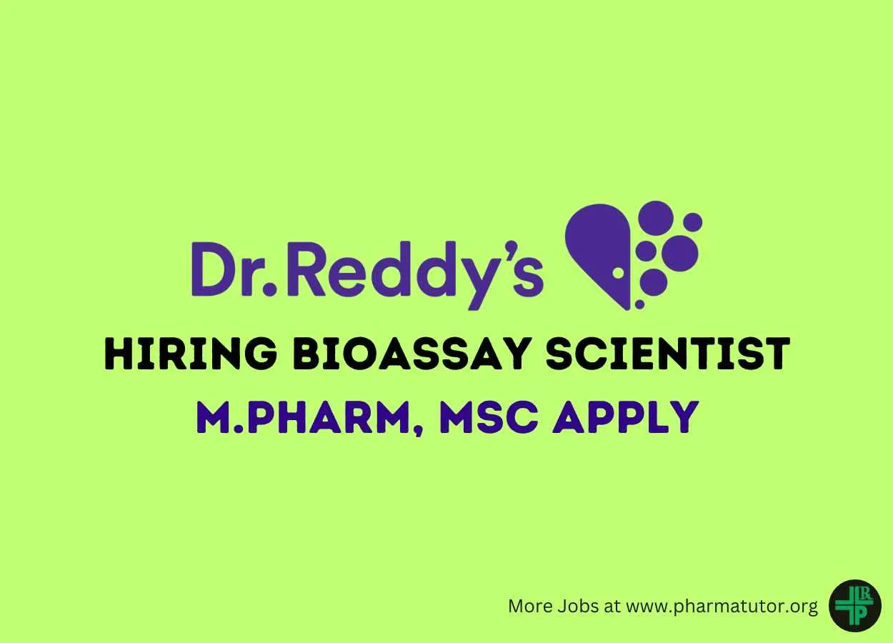 Dr. Reddy's Hiring Bioassay Scientist