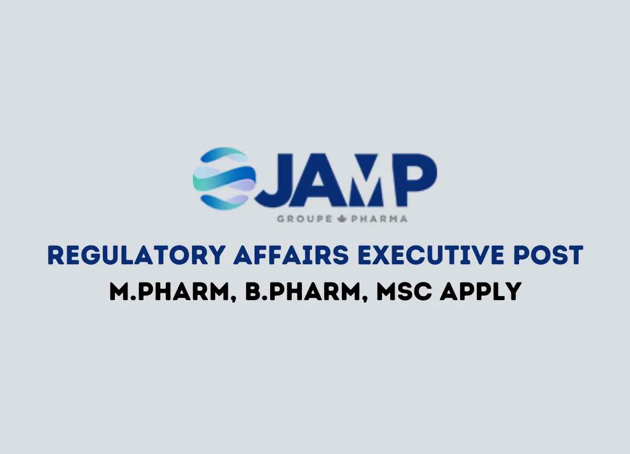 Jamp Pharma looking for Regulatory Affairs Executive