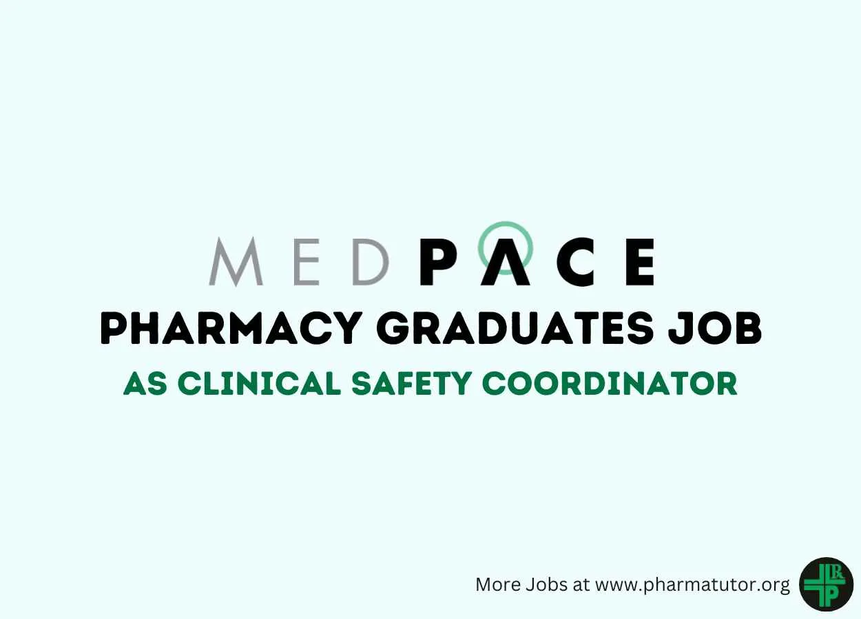 Job for Pharmacy Graduates as Clinical Safety Coordinator at Medpace