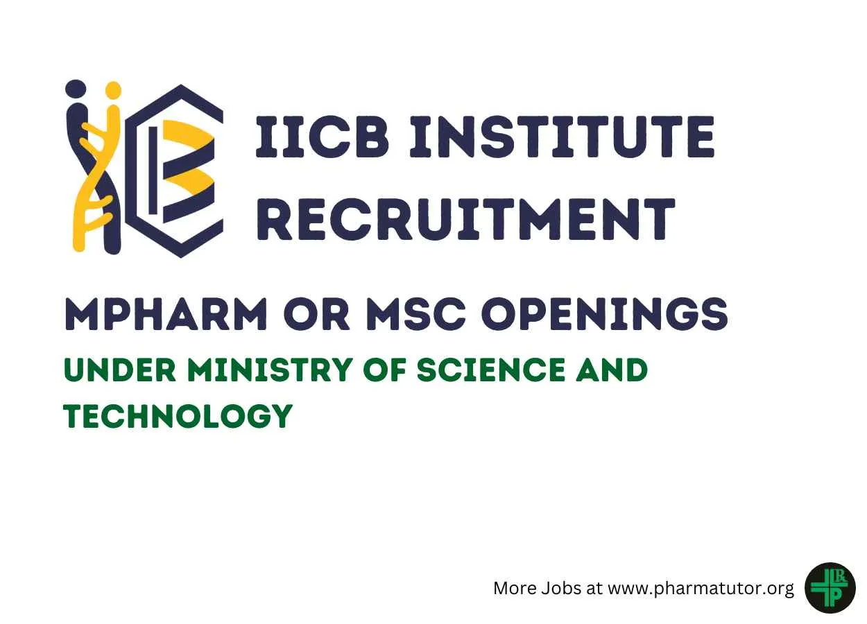 Job openings for MPharm or MSc under Ministry of Science and Technology at IICB Institute