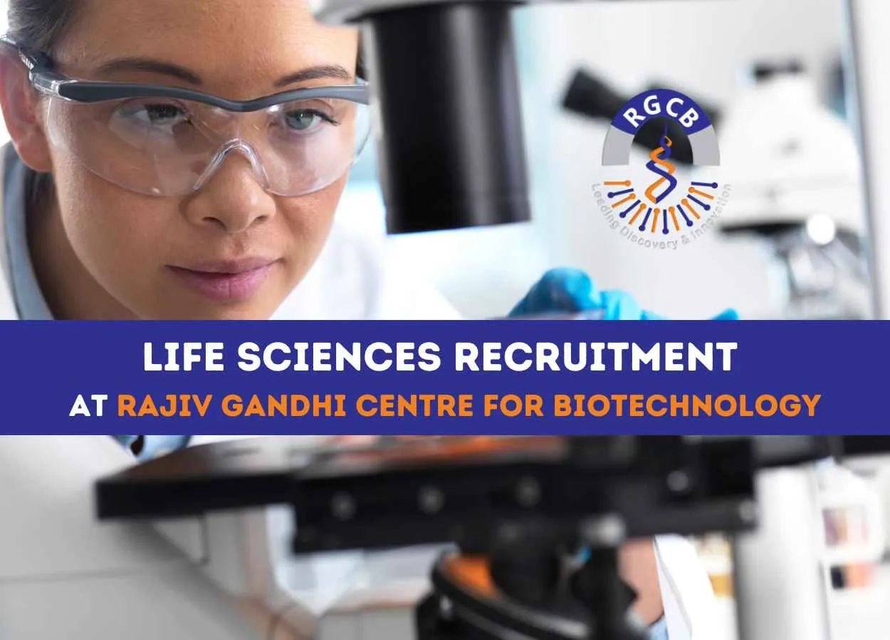Life Sciences Recruitment at Rajiv Gandhi Centre for Biotechnology