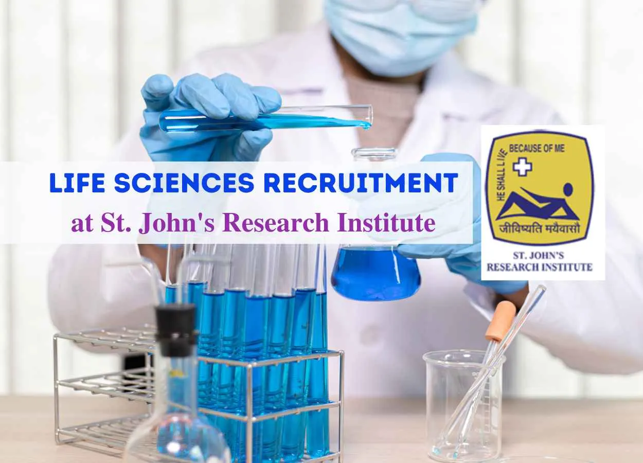Life Sciences Recruitment at St. John's Research Institute