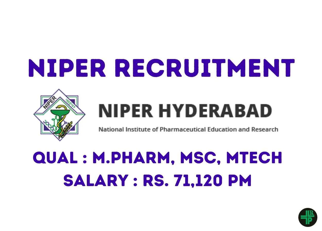 NIPER M.Pharm, MSc, MTech Recruitment