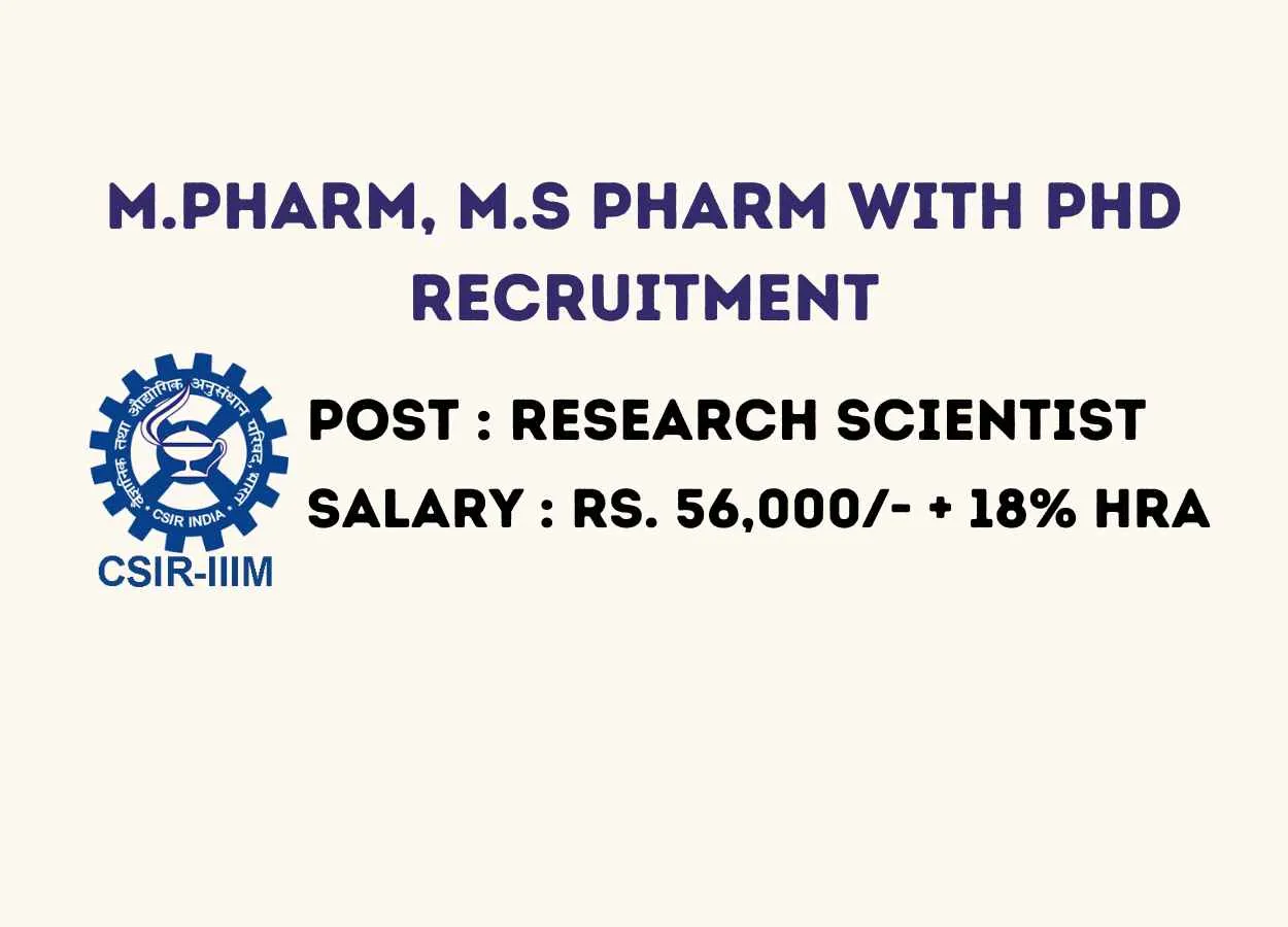 Opportunity for M.Pharm, M.S Pharm with PhD under ICMR funded project at IIIM
