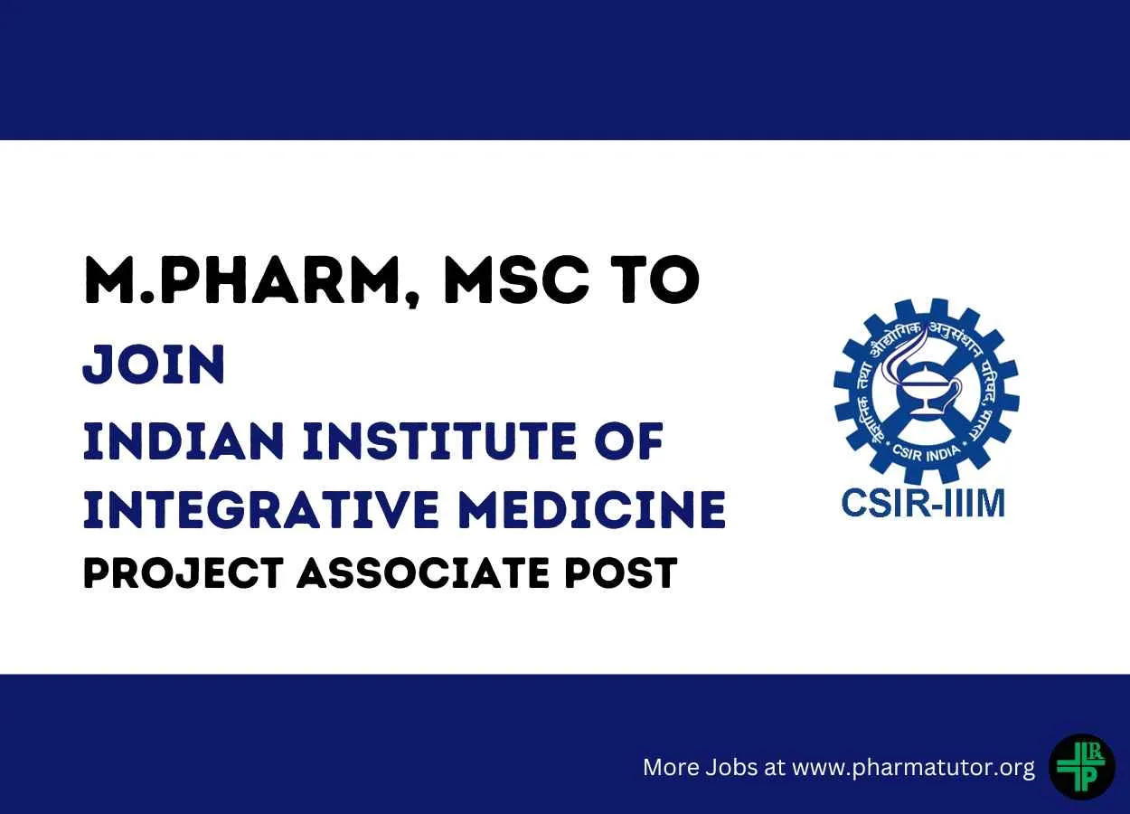 Opportunity for M.Pharm, MSc to Join Indian Institute of Integrative Medicine