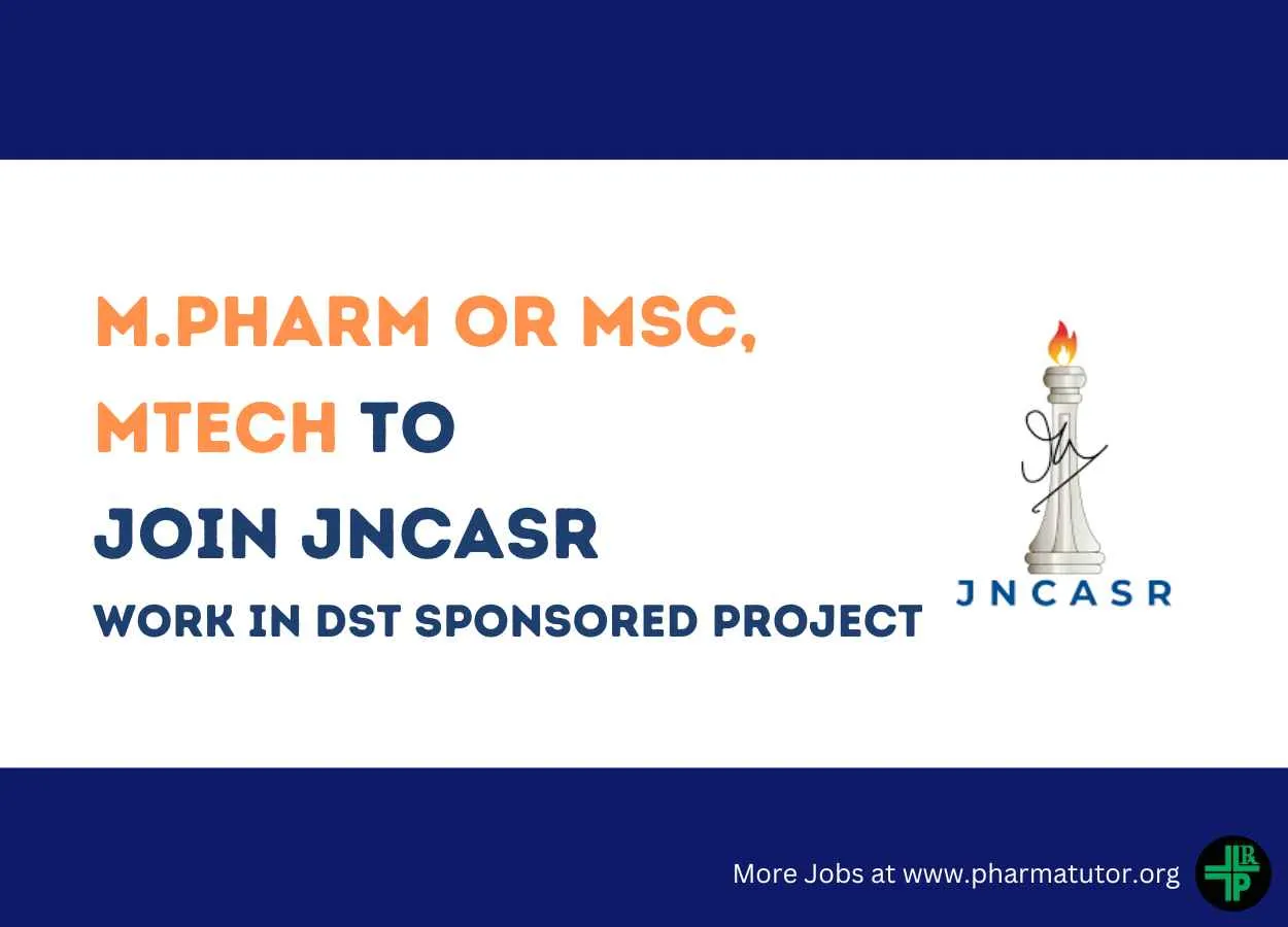 Opportunity for M.Pharm or MSc, MTech to work in DST sponsored project at JNCASR