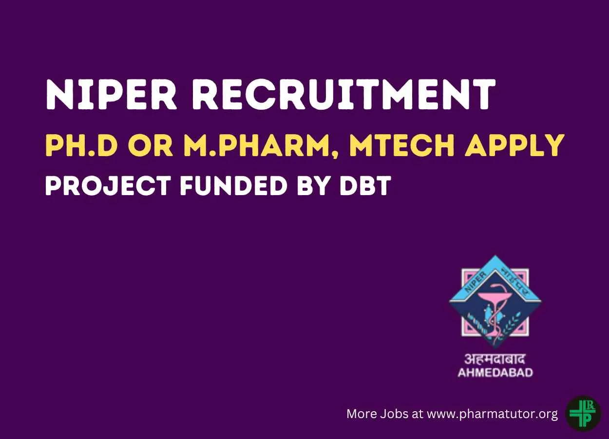 Opportunity for Ph.D or M.Pharm, MTech as Research Associate at NIPER