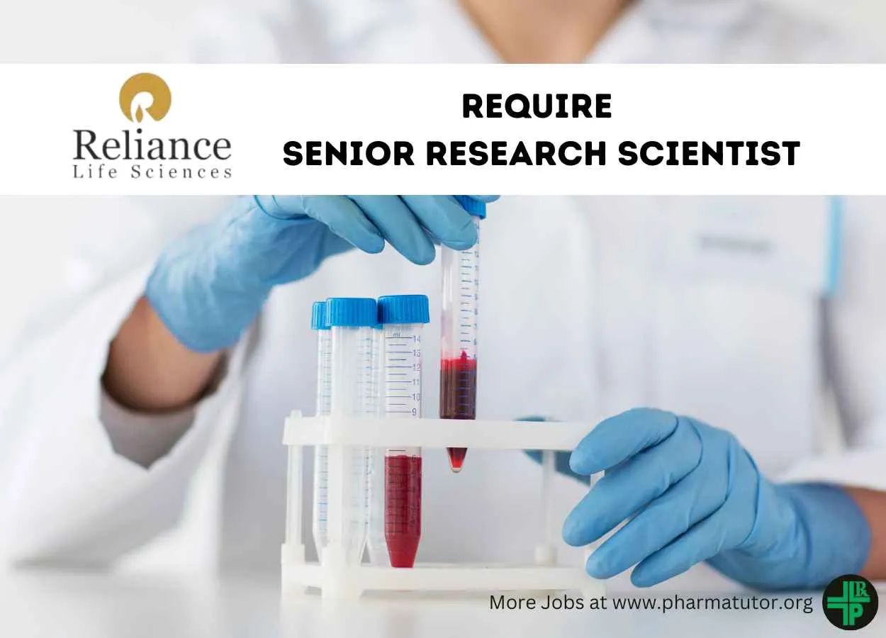 Require Senior Research Scientist at Reliance Life Sciences