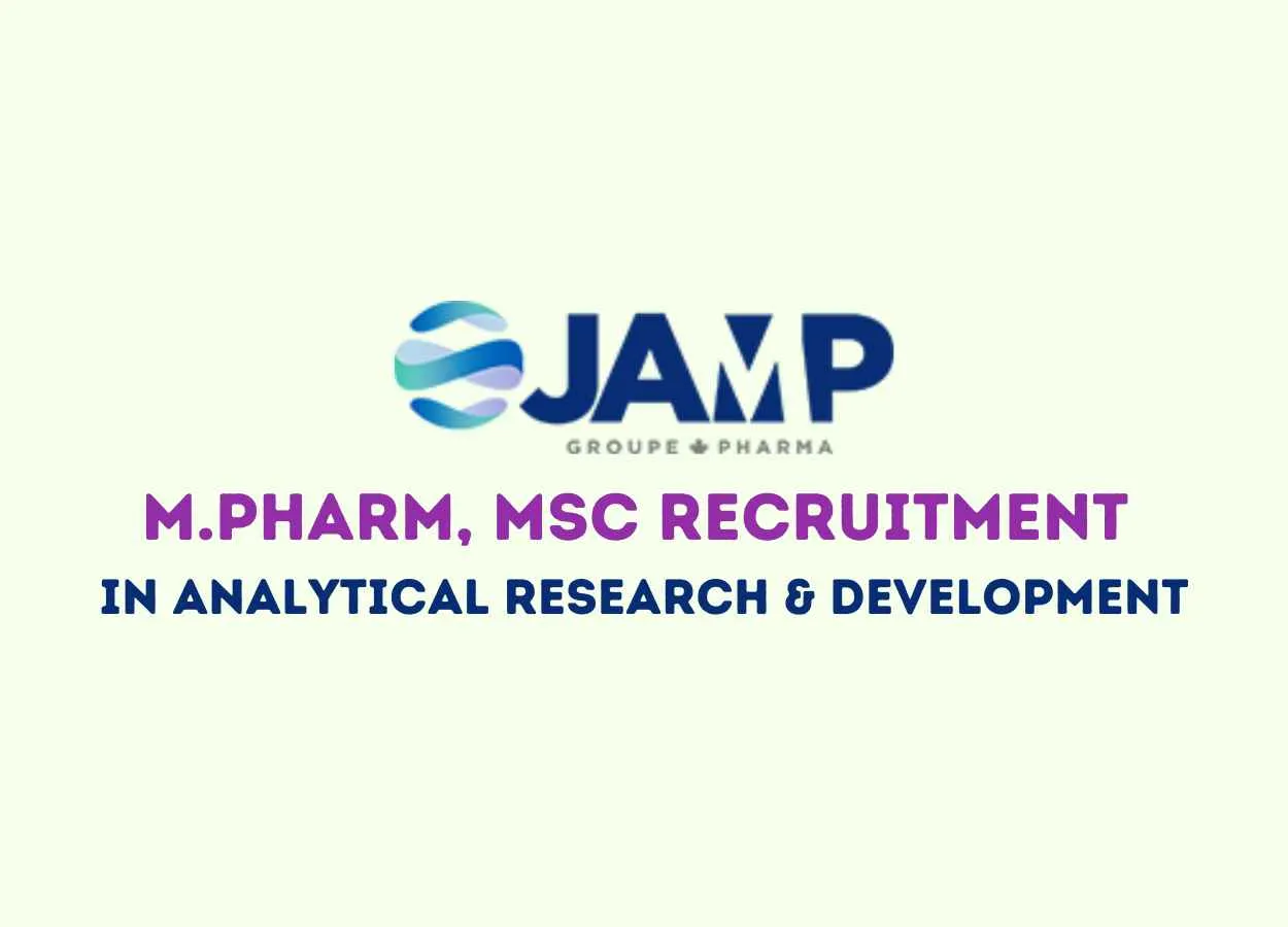 Vacancy for M.Pharm, MSc in Analytical Research & Development at Jamp Pharma
