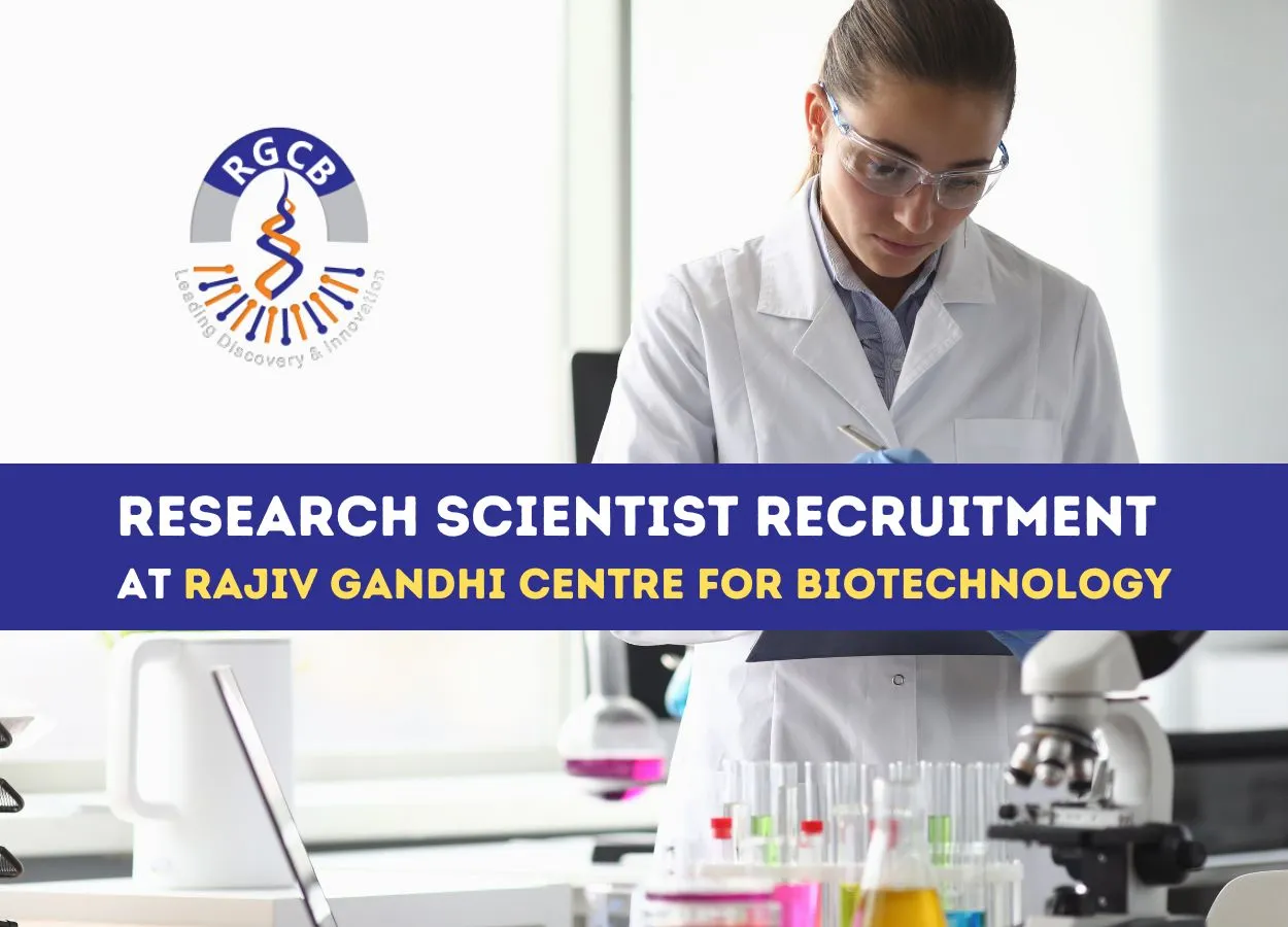 Vacancy for Research Scientist at Rajiv Gandhi Centre for Biotechnology