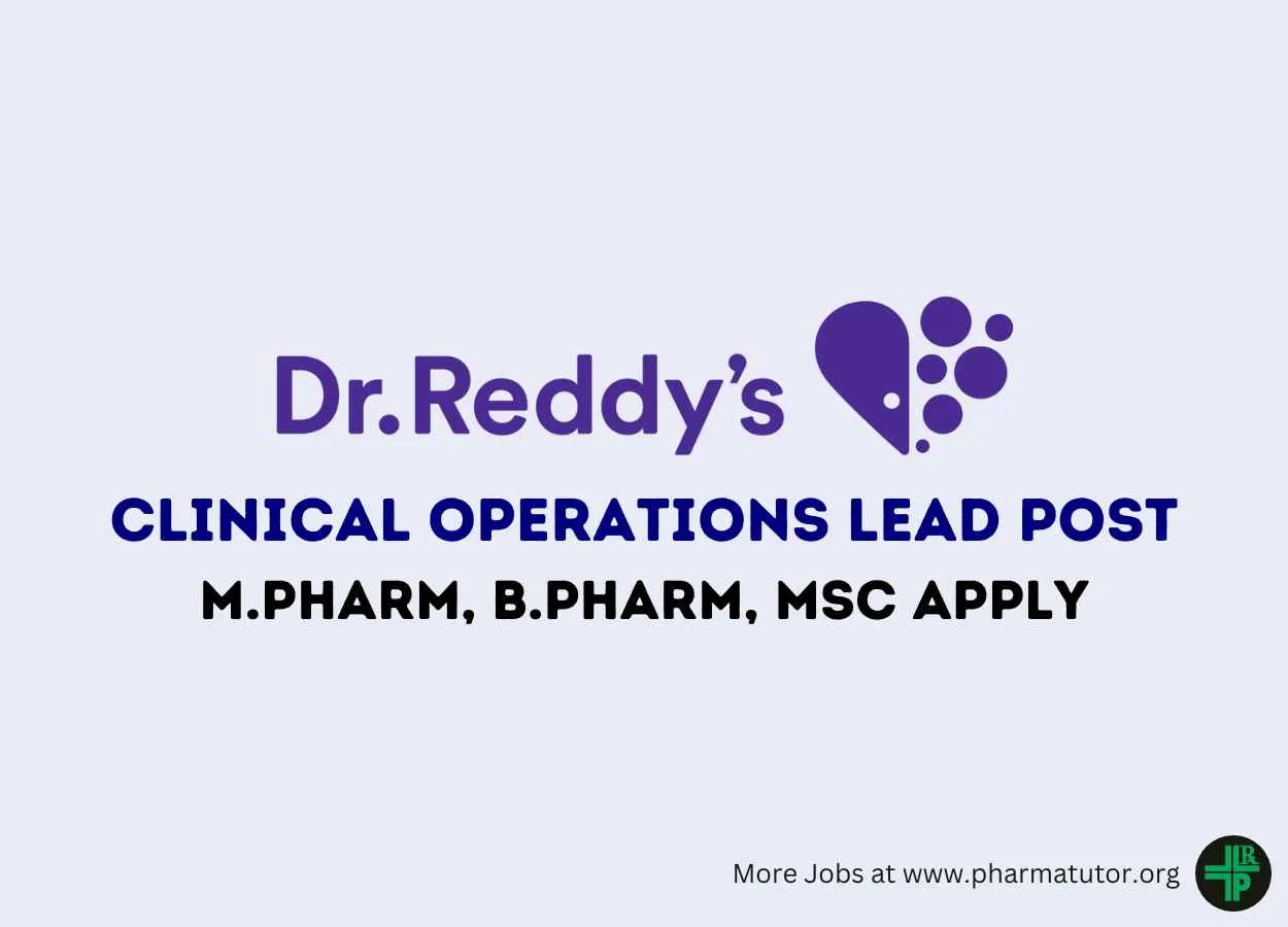 Work as Clinical Operations Lead at Dr. Reddy's Laboratories