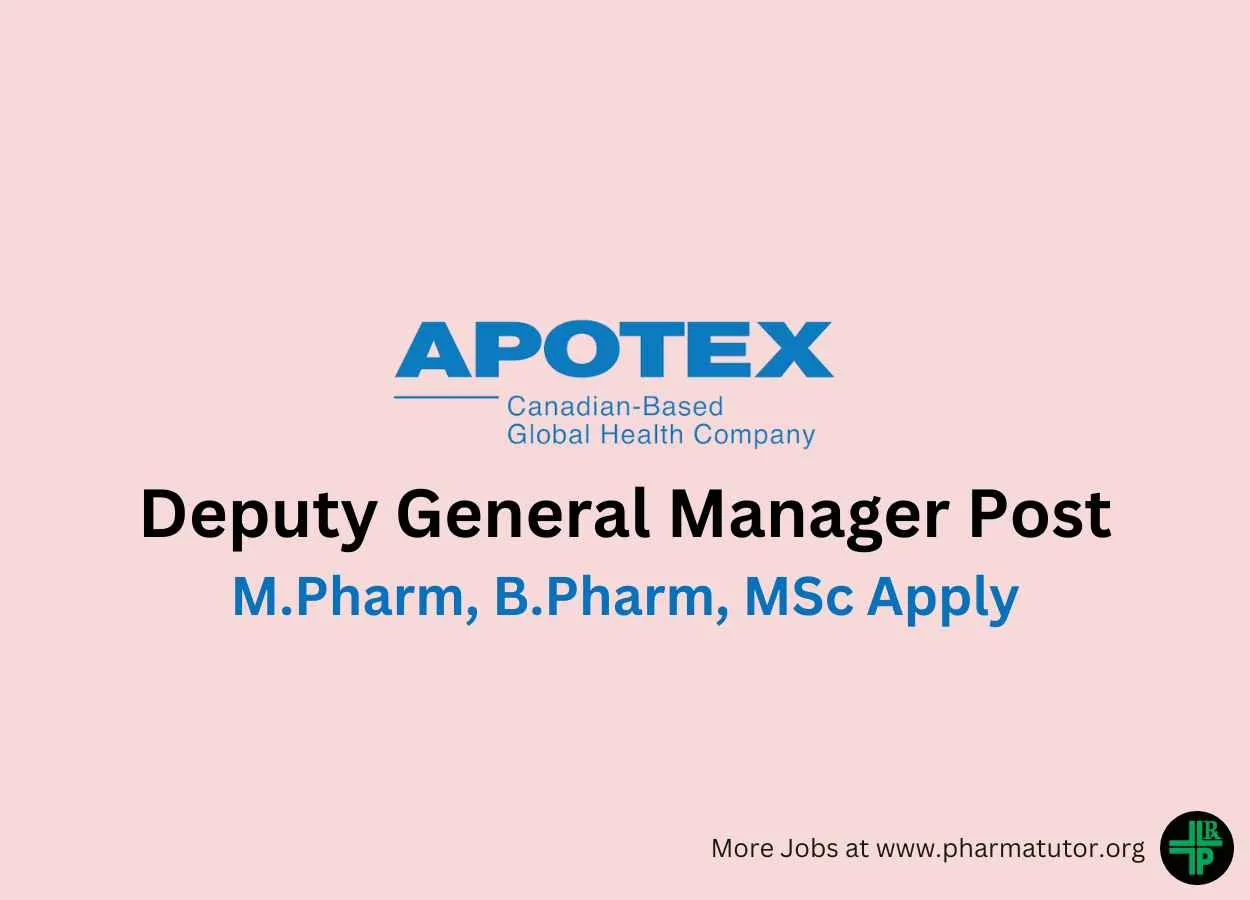 Work as Deputy General Manager at Apotex Inc