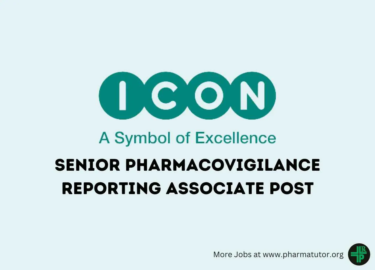 Work as Senior Pharmacovigilance Reporting Associate at ICON plc