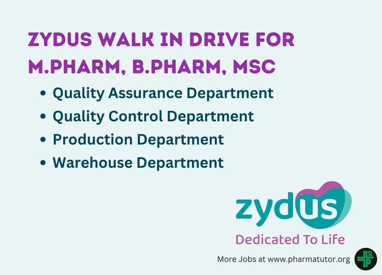 Zydus Life Sciences Walk in Drive for M.Pharm, B.Pharm, MSc in QC, QA, Warehouse