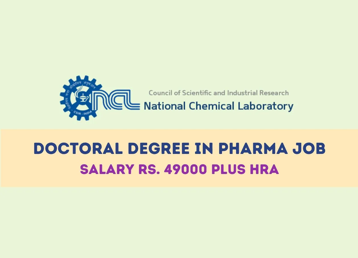 Doctoral Degree in Pharma Job at National Chemical Laboratory