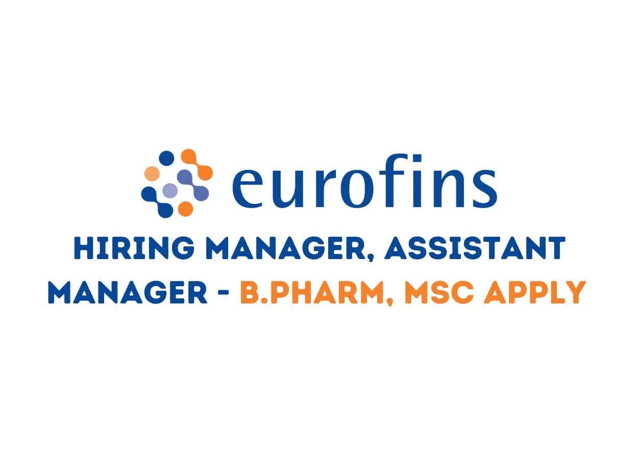 Eurofins Scientific Hiring Manager, Assistant Manager for Analytical Services