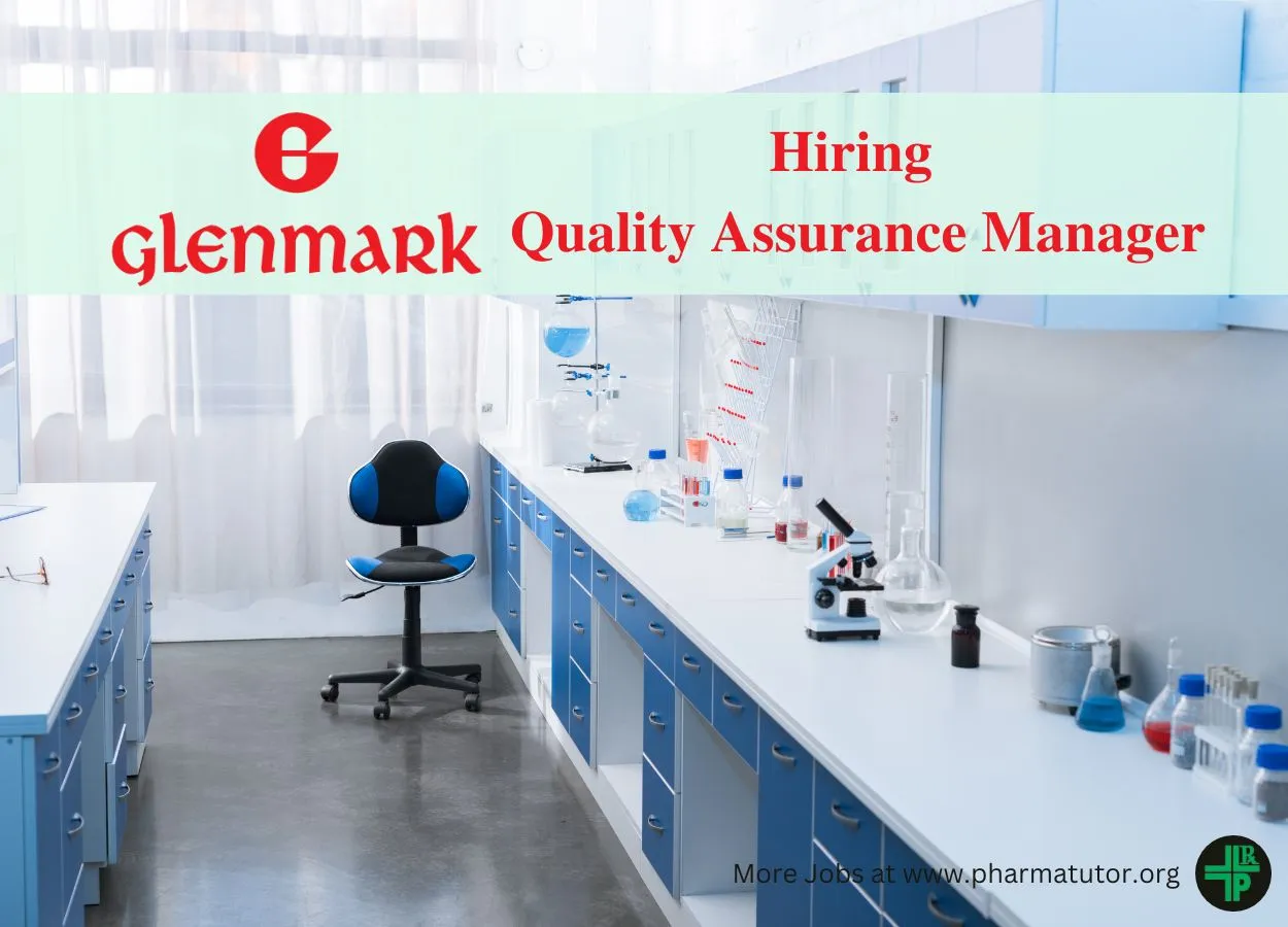 Glenmark Pharmaceutical Hiring Quality Assurance Manager