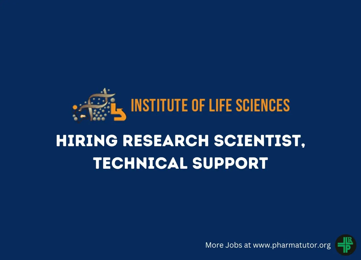 Institute of Life Sciences Hiring Research Scientist, Technical Support