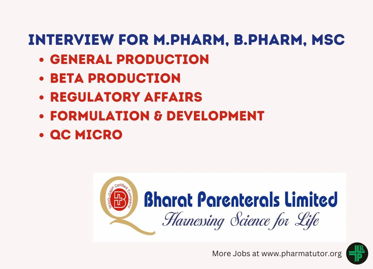Interview for M.Pharm, B.Pharm, MSc in Multiple Department at Bharat Parenterals