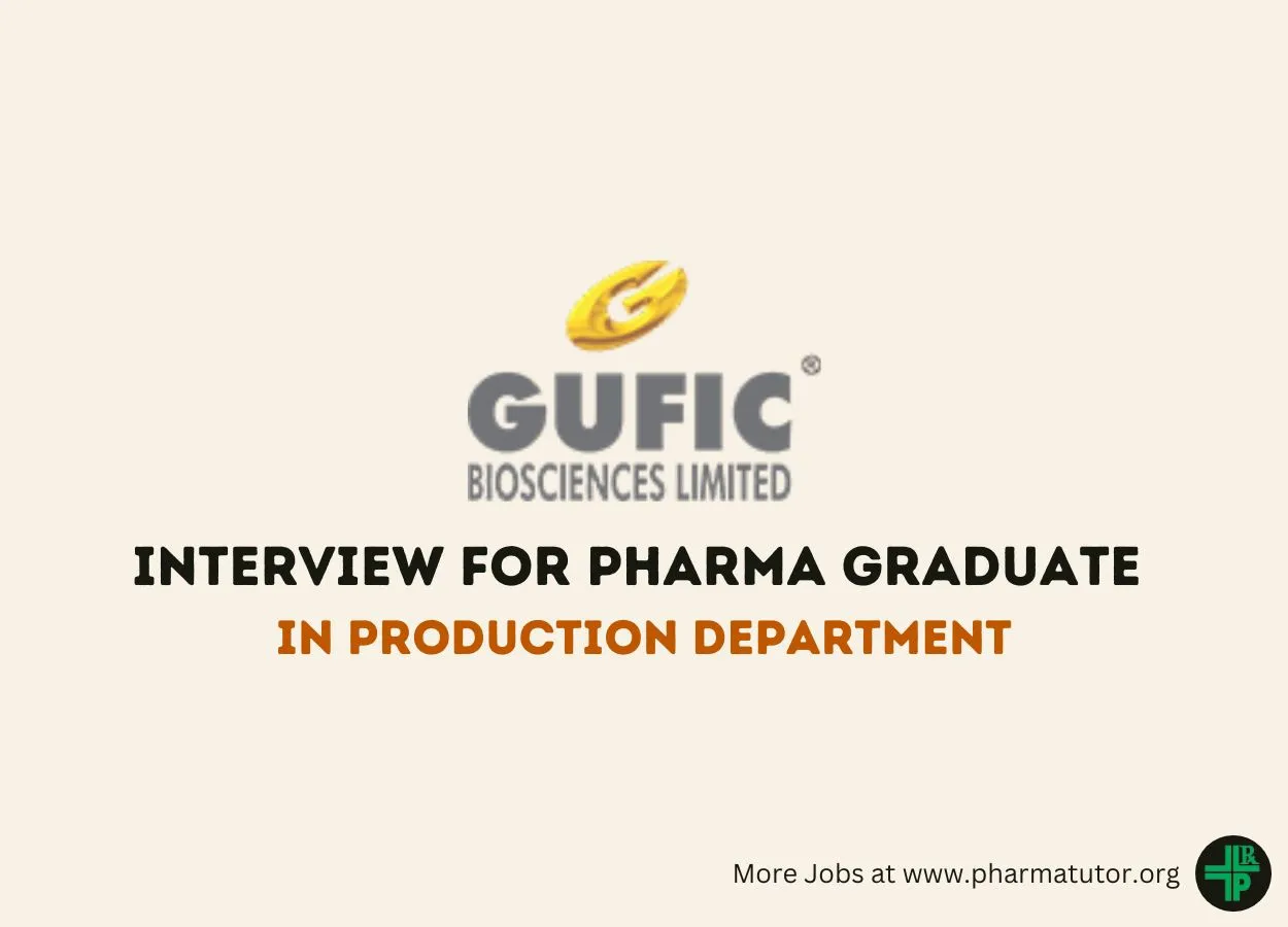 Interview for Pharma Graduate in Production Department at Gufic Group