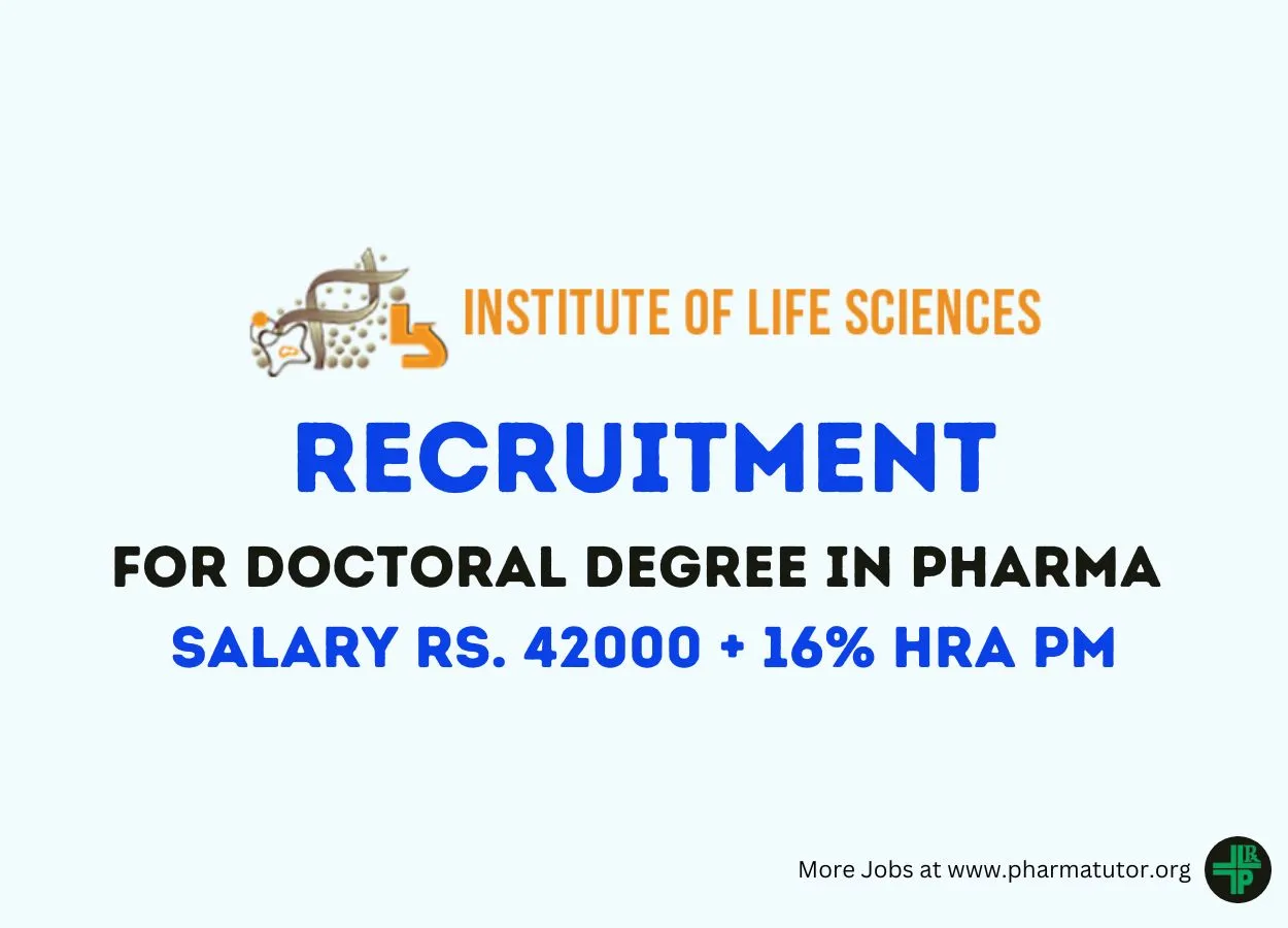 Job for Doctoral Degree in Pharma Job at Institute of Life Sciences