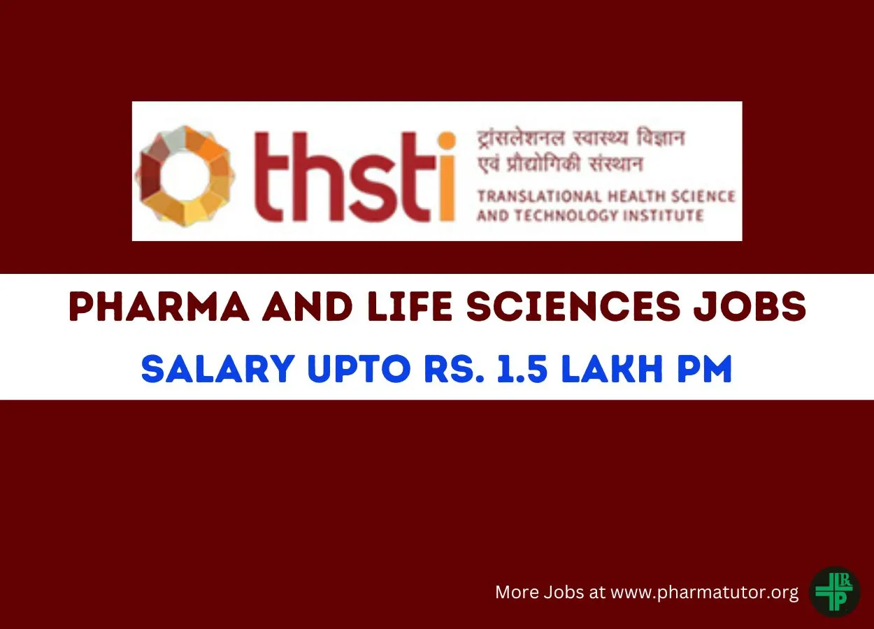 Job for Pharma and Life sciences candidates at THSTI